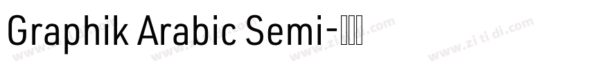 Graphik Arabic Semi字体转换